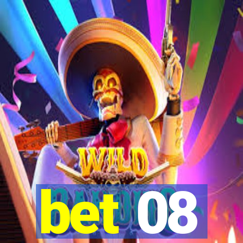bet 08